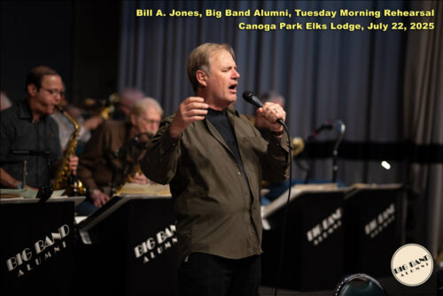 big-band-alumni-bill-a-jones-sings-tuesday-morning-rehearsal-july-22-2025-w